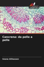 Cancrena: da pelle a pelle