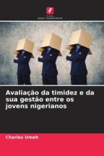 Avaliaç?o da timidez e da sua gest?o entre os jovens nigerianos