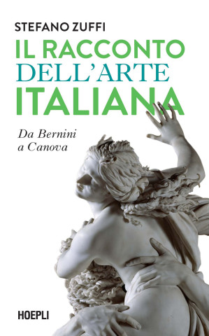 racconto dell'arte italiana. Da Bernini a Canova