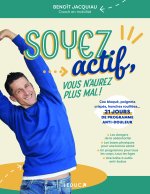Soyez actif, vous n'aurez plus mal !
