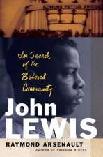 John Lewis – In Search of the Beloved Community