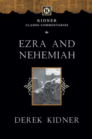 Ezra and Nehemiah – An Introduction and Commentary