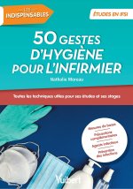 50 gestes d'hygiène indispensables pour l'infirmier