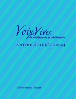 Voix Vives de Méditerranée en Méditerranée -  Anthologie Sèt