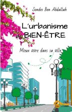 L'urbanisme du bien-?tre