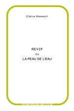 Revif ou La peau de l'eau