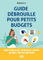 Guide débrouille pour petits budgets