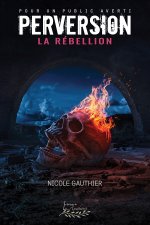 Perversion Tome 4 - La Rébellion