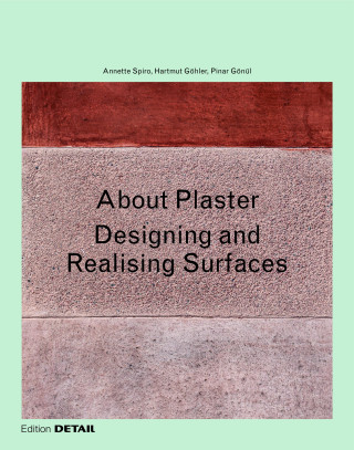About Plaster – Designing and realising surfaces