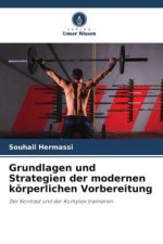 Grundlagen und Strategien der modernen körperlichen Vorbereitung