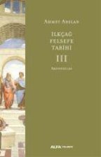 Ilk Cag Felsefe Tarihi 3 - Aristoteles