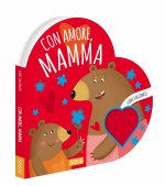 Con amore, mamma. Libri sagomati