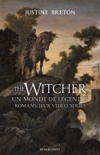 The Witcher, un monde de légendes : romans, jeux vidéo, séries