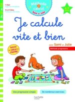 Sami et Julie Je calcule vite et bien Du CP au CE2