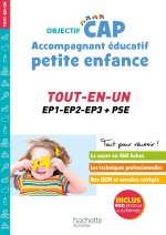 Objectif CAP Accompagnant Educatif Petite Enfance, TOUT-EN-UN (épreuves professionnelles) 2024