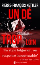 Un dé trop loin