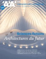 L'Architecture d'aujourd'hui AA n°454 : Sciences-Fictions - Avril 2023