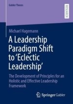 A Leadership Paradigm Shift to 'Eclectic Leadership'