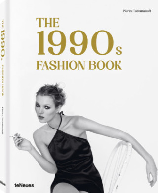 The 1990s Fashion Book (Pierre Toromanoff)(Twarda)