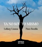 YA NO SOY YO MISMO