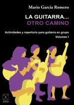 La guitarra... otro camino