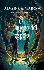ALVARO Y MARCOS EN LOS SEIS REINOS