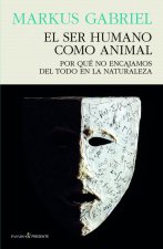 SER HUMANO COMO ANIMAL,EL