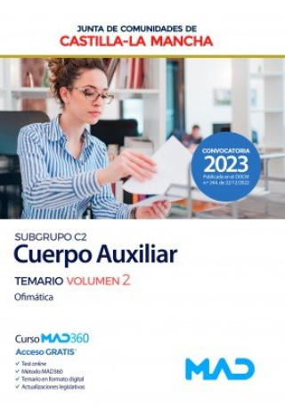 Cuerpo Auxiliar (Subgrupo C2) de la Junta de Comunidades de Castilla-La Mancha. Temario volumen 2 (O