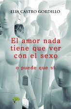 EL AMOR NADA TIENE QUE VER CON EL SEXO 2026 O PUEDE QUE
