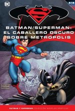BATMAN Y SUPERMAN - COLECCION NOVELAS GRAFICAS NUM. 38: EL C