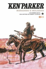KEN PARKER NUM. 10: UN HOMBRE INUTIL/UNA HISTORIA DE ARMAS Y