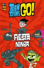 TEEN TITANS GO: FIESTA NINJA