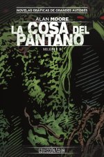 COLECCION VERTIGO NUM. 66: LA COSA DEL PANTANO DE ALAN MOORE