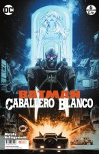 BATMAN: CABALLERO BLANCO NUM. 06