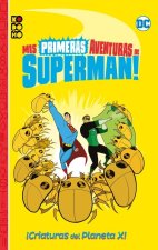 MIS PRIMERAS AVENTURAS DE SUPERMAN: ALIEN SUPERMAN