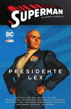 SUPERMAN: EL NUEVO MILENIO NUM. 04 - PRESIDENTE LEX