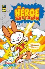 DC SUPERMASCOTAS: EL HEROE SALTARIN