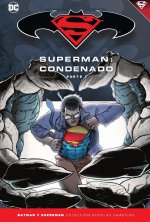 BATMAN Y SUPERMAN - COLECCION NOVELAS GRAFICAS NUM. 68: SUPE