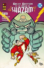 BILLY BATSON Y LA MAGIA DE SHAZAM NUM. 04