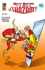 BILLY BATSON Y LA MAGIA DE SHAZAM NUM. 06