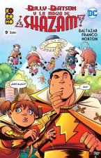BILLY BATSON Y LA MAGIA DE SHAZAM NUM. 09