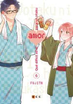 QUE DIFICIL ES EL AMOR PARA UN OTAKU NUM. 06 (2A EDICION)