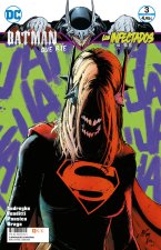EL BATMAN QUE RIE: LOS INFECTADOS NUM. 03 (DE 6)