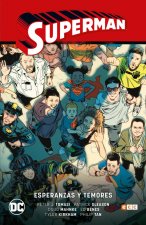 SUPERMAN VOL. 6: ESPERANZAS Y TEMORES (SUPERMAN SAGA - RENAC