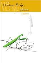 POLIAMOR/ CRETINOS