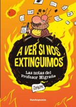 A VER SI NOS EXTINGUIMOS