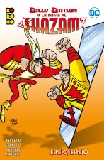 BILLY BATSON Y LA MAGIA DE SHAZAM: ESPEJO, ESPEJO
