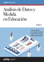 ANALISIS DE DATOS Y MEDIDA EN EDUCACION VOL. I