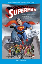 SUPERMAN: QUE FUE DEL HOMBRE DEL MAÑANA Y OTRAS HISTORIAS (D