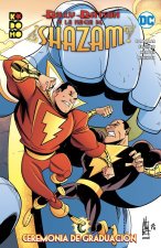 BILLY BATSON Y LA MAGIA DE SHAZAM: CEREMONIA DE GRADUACION